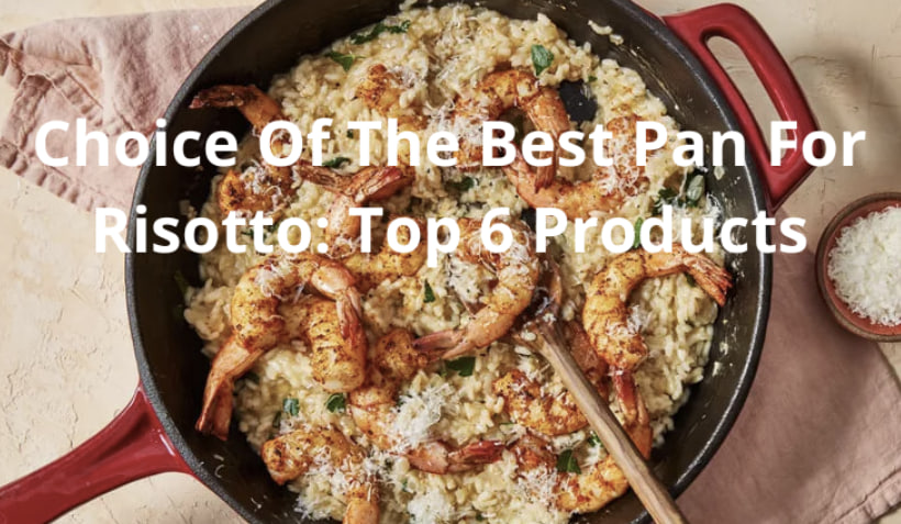 The Best Pan For Risotto